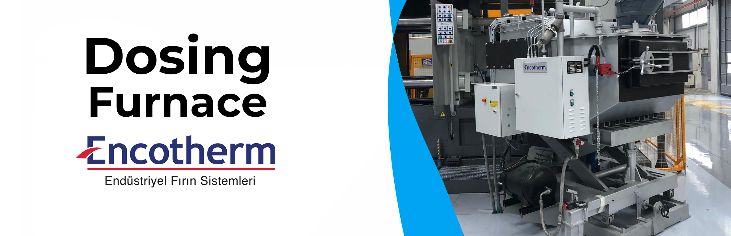 Dosing Furnace